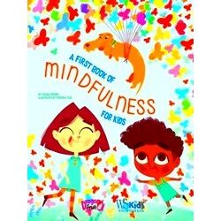 A First Book Of Mindfulness