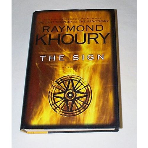 Raymond Khoury - - The Sign - - HCDJ