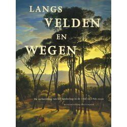 Langs Velden En Wegen