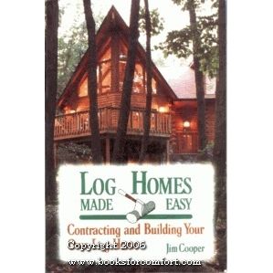 Log Homes Made Easy