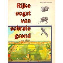 Rijke Oogst Van Schrale Grond