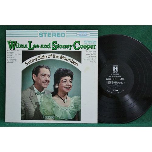 Wilma Lee & Stoney Cooper - Sunny Side Of The Mountain - HS 11178 - VG