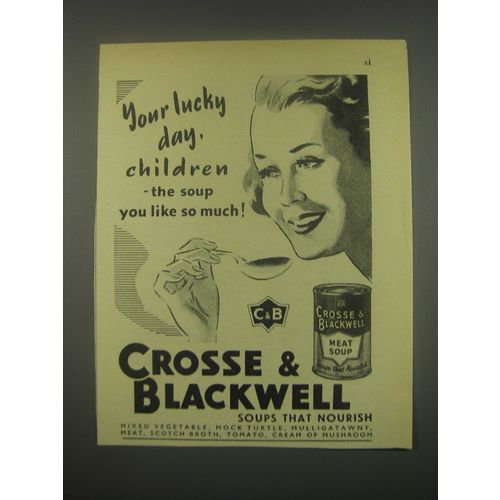 1949 Crosse & Blackwell Meat Soup Ad - Your lucky day, children