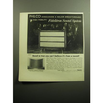 1958 Philco Fidelitron Sound System Ad - Philco announces a major breakthrough