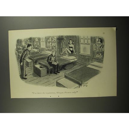 1954 Cartoon by Robert Day - You know the regulations, Morgan. Pictures only!