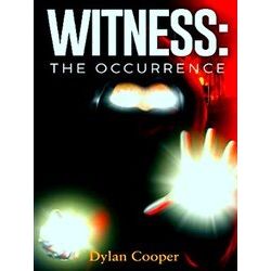 Witness: The Occurrence