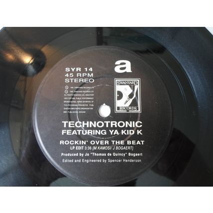 7" 1990. TECHNOTRONIC. FEATURING YA KID K. ROCKIN OVER THE BEAT. SWANYARD SYR 14