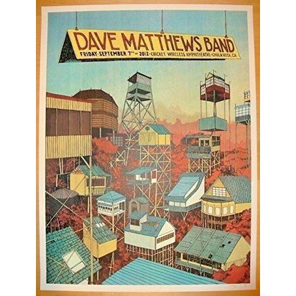 2012 DAVE MATTHEWS BAND CHULA VISTA STILTHOUSES CONCERT TOUR POSTER 9/7#/580 S/N