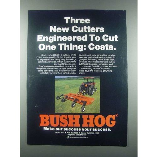 1985 Bush Hog Cutters Ad - Cut One Thing: Costs