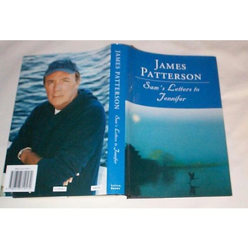 James Patterson - - Sam's Letters To Jennifer - - HCDJ - - Book Club Edition