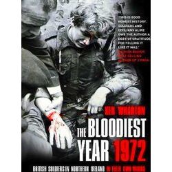 The Bloodiest Year 1972
