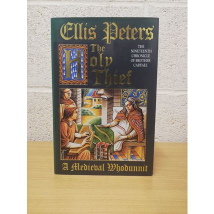 The Holy Thief - Ellis Peters - First U.K Edition - First Print - Hbk - 1992
