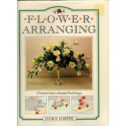 FLOWER ARRANGING 1988 HB w/ DJ :: FREE Shipping