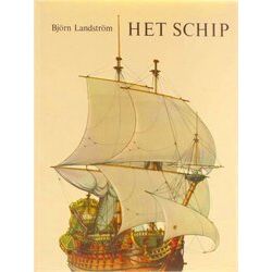 Het Schip: De Geschiedenis Van Het Schip Van Primitief Vlot Tot Atoom-Onderzeebo