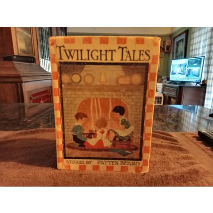 Children's Book Twilight Tales By Patten Beard 1936
