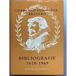 Objectieve Persoonsbibliografie Van G.A. Bredero (1618-1969)
