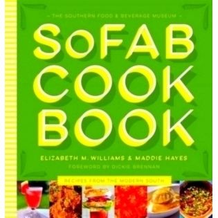 The Southern Food And Beverage Museum Cookbook - Recipes From the Modern South b