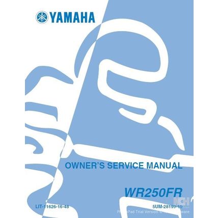 YAMAHA WR250FR OWNERS SERVICE MANUAL MOTORCYCLE 343 PAGES IN ENGLISH