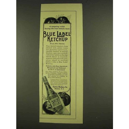 1913 Blue Label Ketchup Ad - A Tempting Relish