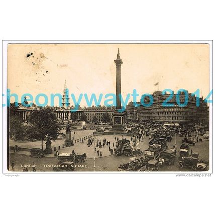 LONDON, TRAFALGAR SQUARE, LONDON, ENGLAND, POSTCARD 1934