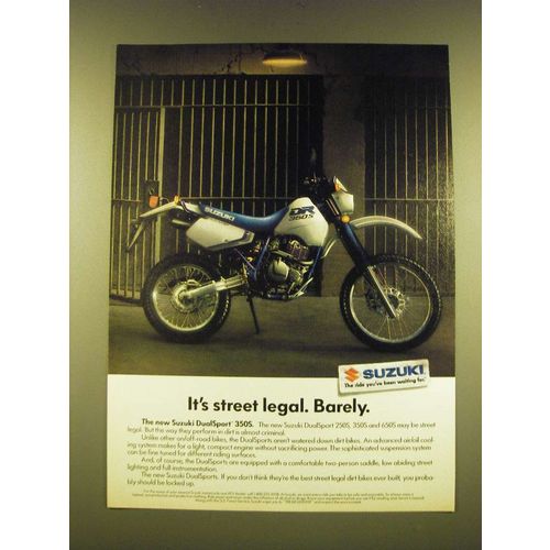 1990 Suzuki DualSport 350S Motorcycle Ad - It's street legal. Barely