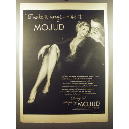 1950 Mojud Stockings and Lingerie Ad - To make it merry.. Make it Mojud