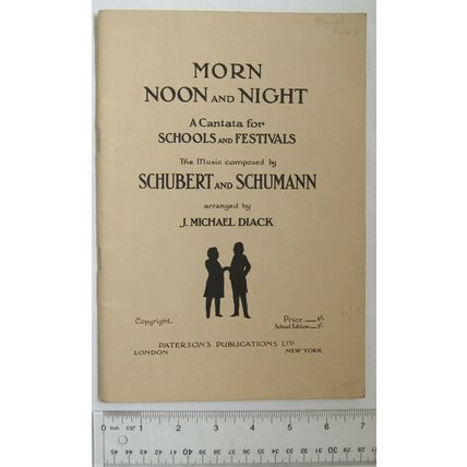 1936 Morn Noon & Night, A Cantata for Schools & Festivals