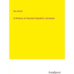 A History of Ancient Sanskrit Literature