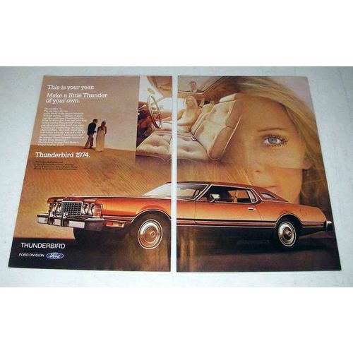 1974 Ford Thunderbird Car Ad - Make a Little Thunder