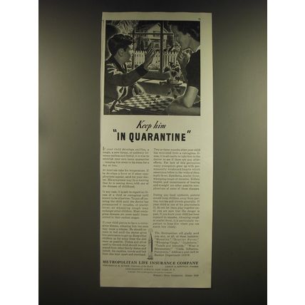 1939 Metropolitan Life Insurance Ad - Keep him in quarantine