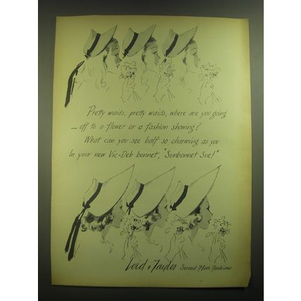 1945 Lord & Taylor Vic-Deb Bonnet Ad - Pretty maids where are You Going