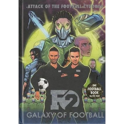 Attack of the Football Cyborgs : Graphic Novel : F2: Galaxy of Football : vf+