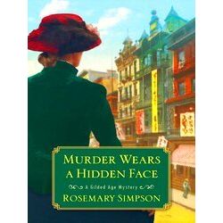 A Gilded Age Mystery Murder Wears A Hidden Face