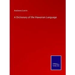 A Dictionary of the Hawaiian Language