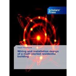 Wiring and installation design of a multi storied residential building