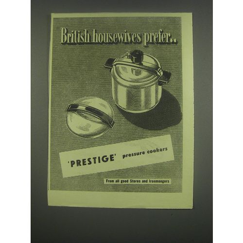 1949 Prestige Pressure Cookers Ad - British housewives prefer