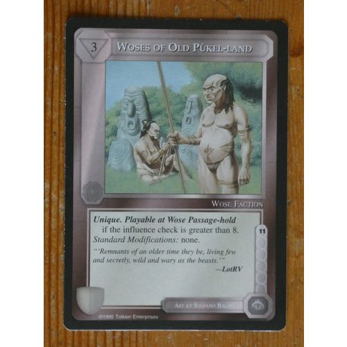Middle Earth CCG : 'Woses of Old Pukel-Land' (Wizards) Limited Rare