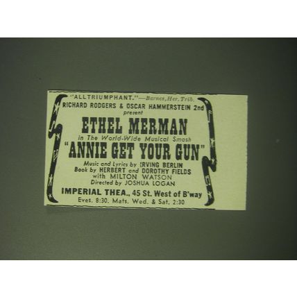 1948 Annie Get Your Gun Musical Ad - All triumphant. Barnes, Her. Trib.