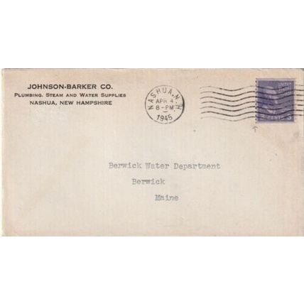 United States 1945 Johnson-Barker Nashua NH-Berwick Maine Cover Nashua cancel