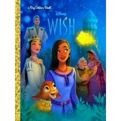 Big Golden Book; Disney Wish Big Golden Book