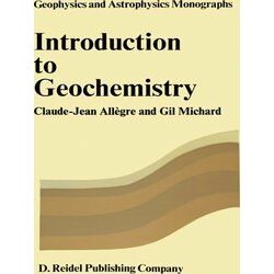 Geophysics and Astrophysics Monographs: Introduction to Geochemistry