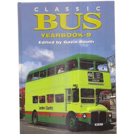 CLASSIC BUS YEARBOOK-9. by Gavin Booth . 2003 hb pub. by Ian Allan lovely cond.