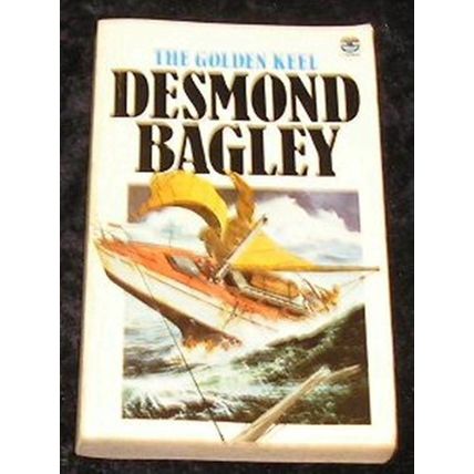 The Golden Keel by Desmond Bagley (Paperback, 1991)