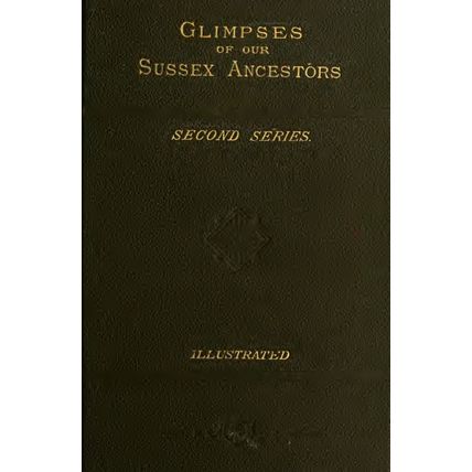 Sussex 308 Vintage History & Genealogy books PDF DVD disc