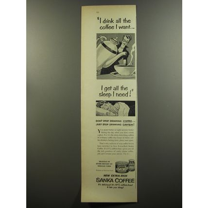 1953 Sanka Coffee Ad - I drink all the coffee I want