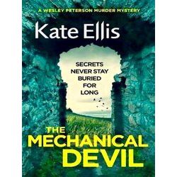 The Mechanical Devil Wesley Peterson Book 22 In The Di Wesley Peterson Crime Ser