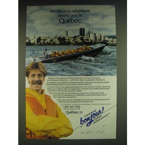 1985 Quebec Canada Ad - An exciting adventure awaits you in Quebec.