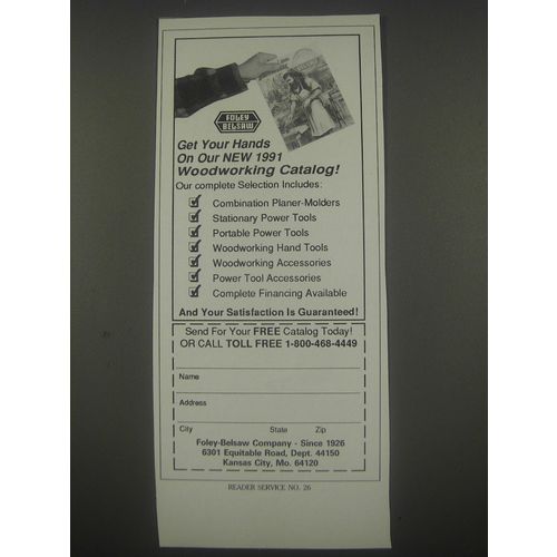 1991 Foley Belsaw Ad - Get your hands on our new 1991 woodworking catalog