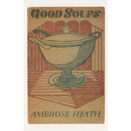 Good Soups Ambrose Heath 1935 Recipe Book Postcard