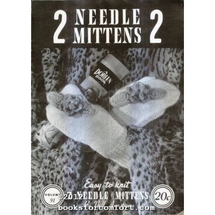 2 Needle Mittens Volume 91